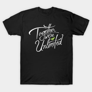 Together We're Unlimited T-Shirt